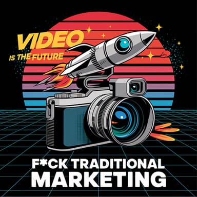 F*ck Marketing: Video is the Future